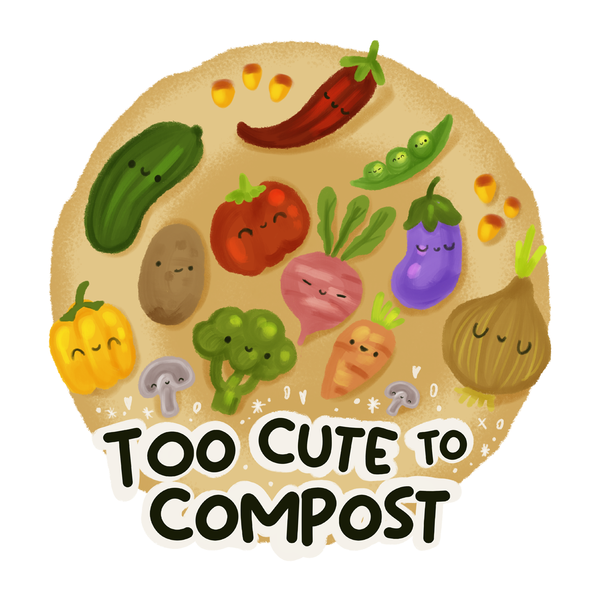Kawaii smiling vegetables in a basket with the text Too Cute to Compost